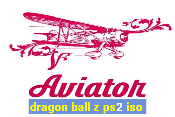 dragon ball z ps2 iso